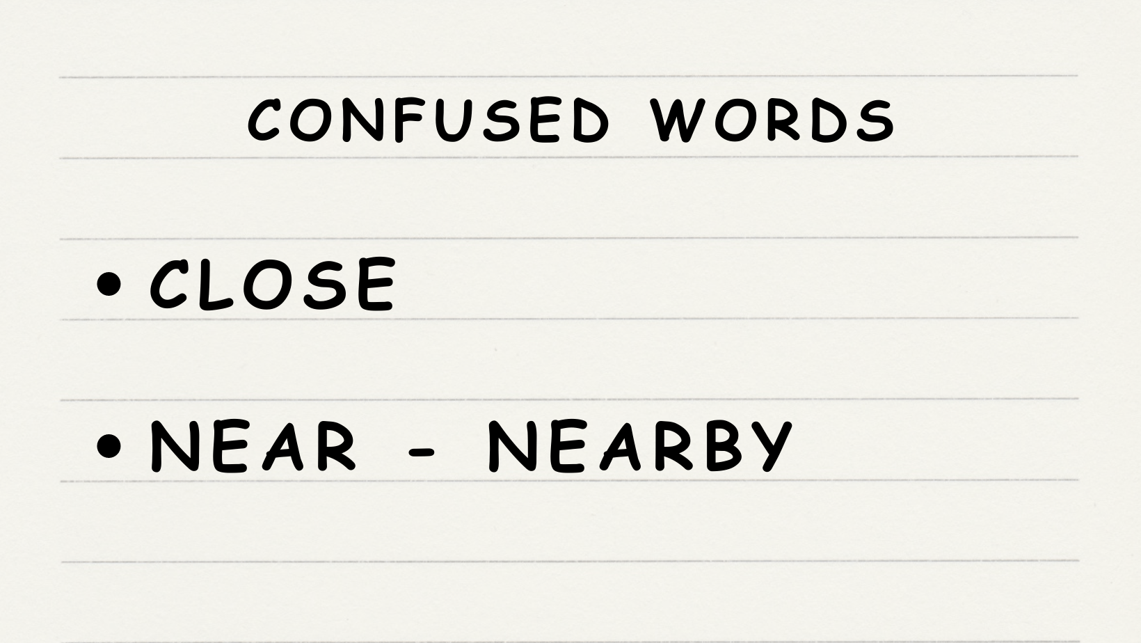 Confused-Words-Close-Near-Nearby.png