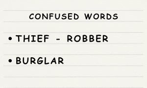 Confused Words - Thief - Robber - Burglar
